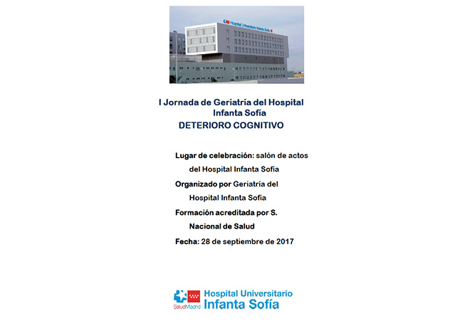 I Jornada de Geriatría del Hospital
Infanta Sofía
DETERIORO COGNITIVO